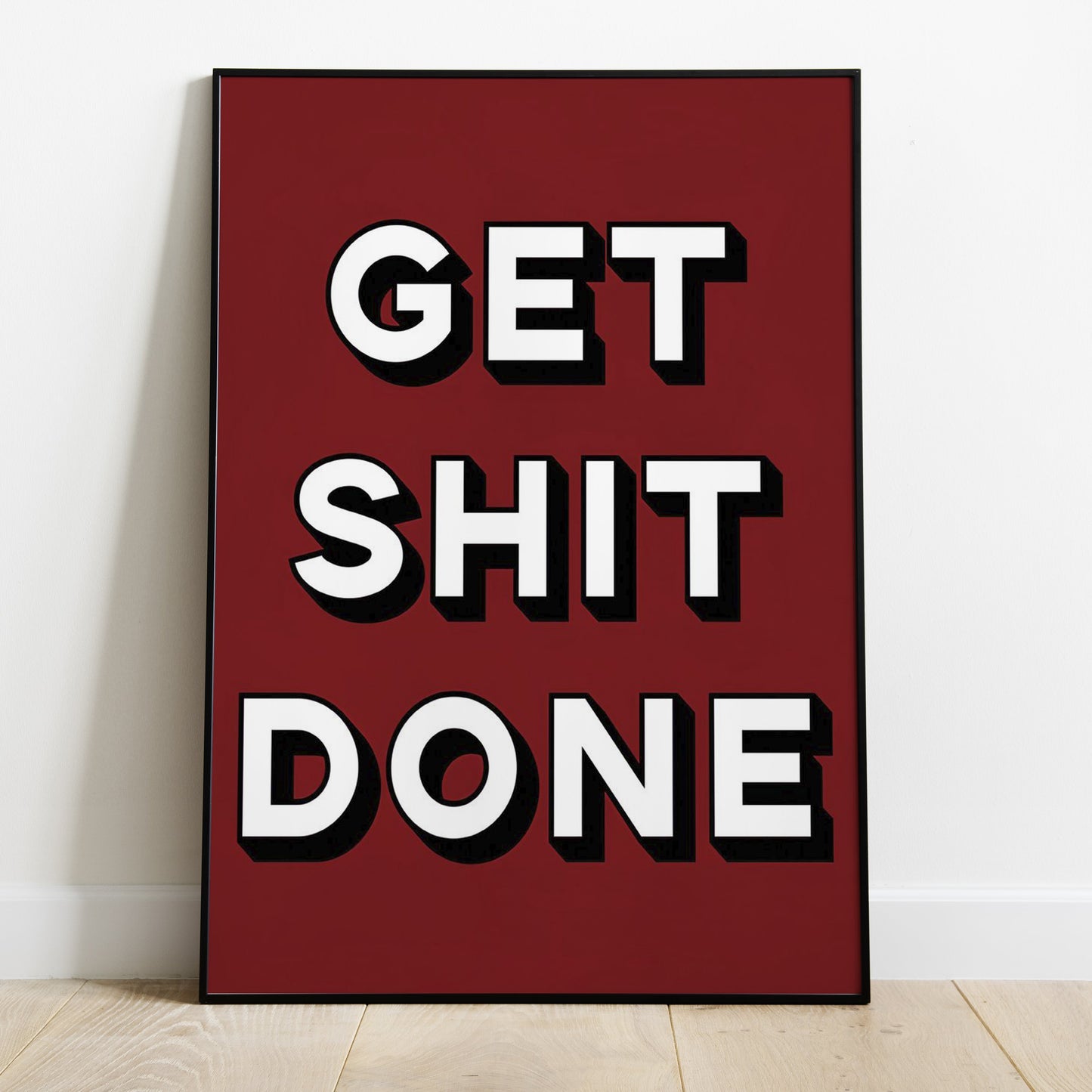 GET SHIT DONE Wall Art for Home Office