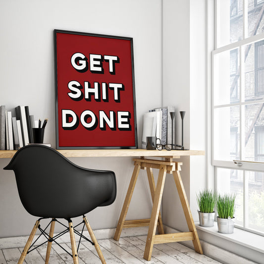 GET SHIT DONE Wall Art for Home Office