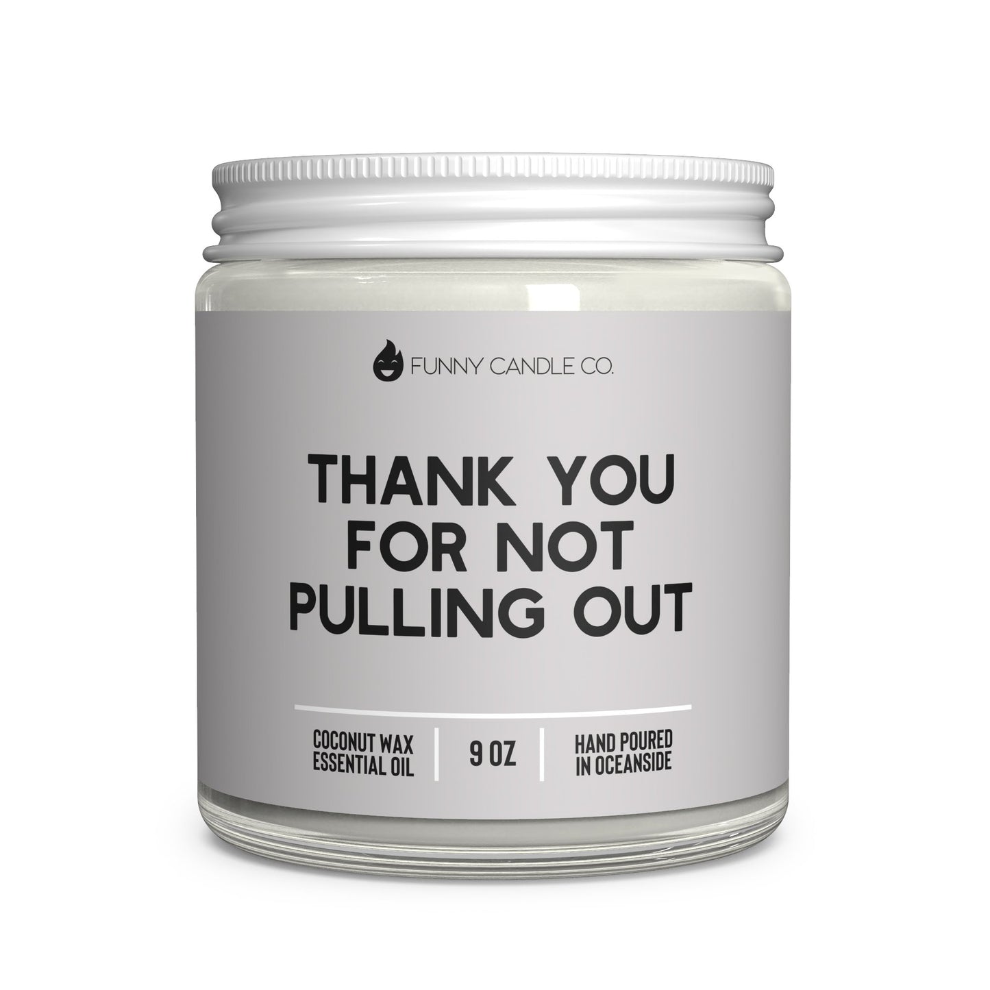 Thank You For Not Pulling Out Coconut Wax Essential Oil